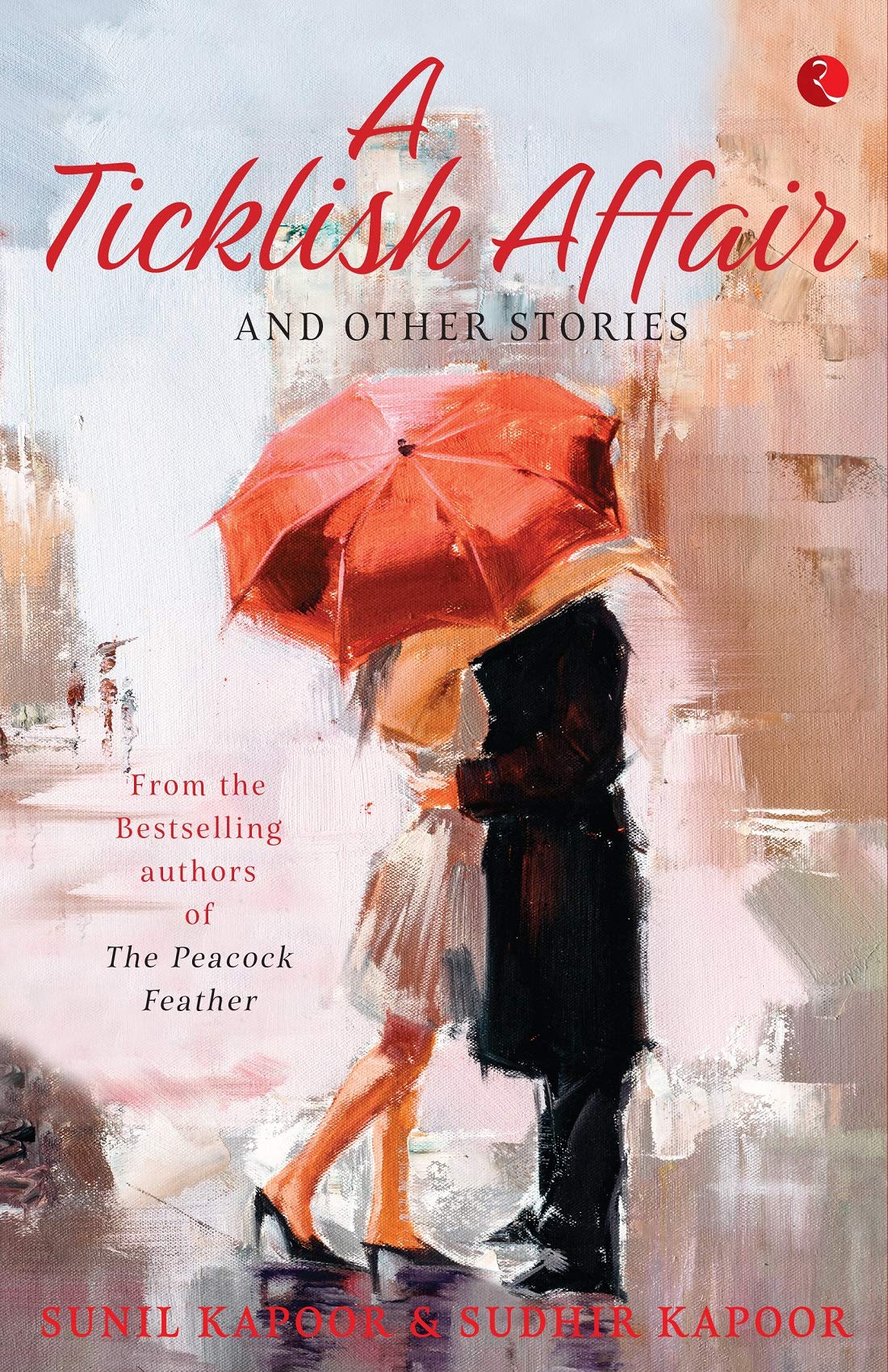 A Ticklish Affair and Other Stories