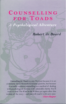 Counselling for Toads A Psychological Adventure