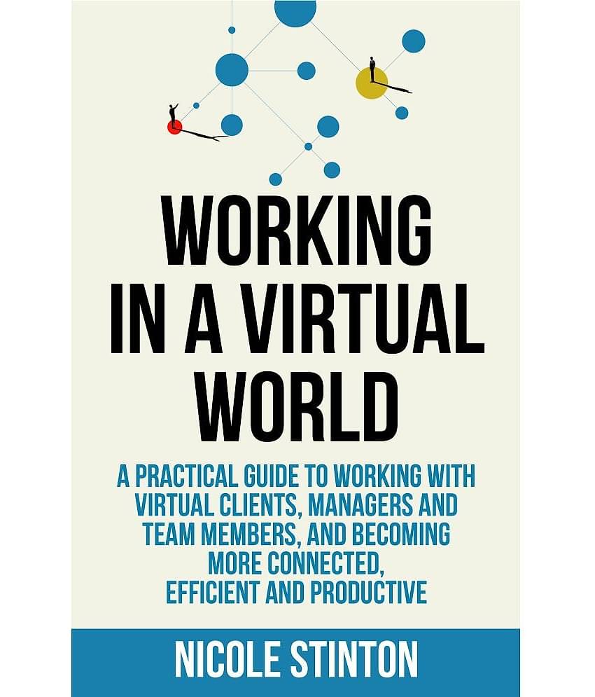 Working In A Virtual World