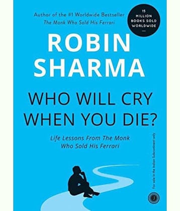 Who Will Cry When You Die? Paperback – 15 June 2006