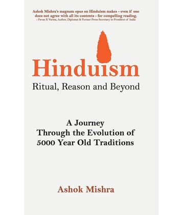 Hinduism - Ritual, Reason and Beyond