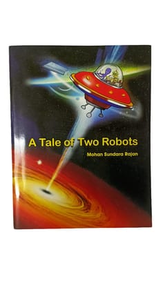 PUBLICATIONS DIVISION A Tale Of Two Robots ( English ) [Perfect Paperback] [Dec 31, 2021] MOHAN SUNDARA RAJAN