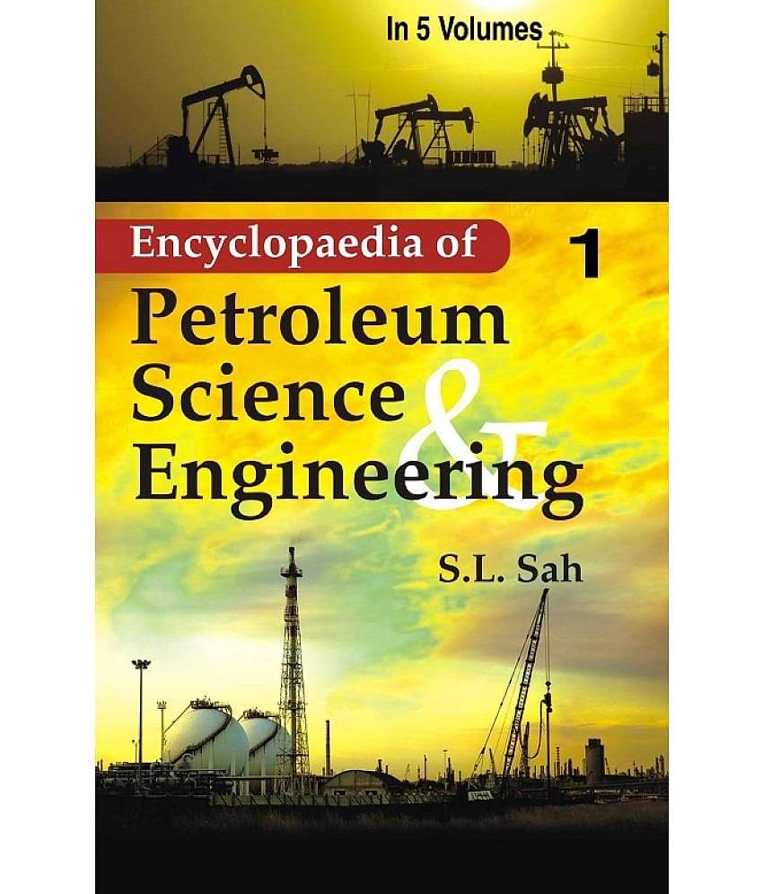 Encyclopaedia of Petroleum Science and Engineering Volume Vol. 12th