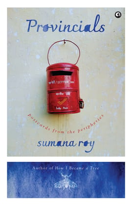 Provincials: Postcards from the Peripheries Provincials: Postcards from the Peripheries