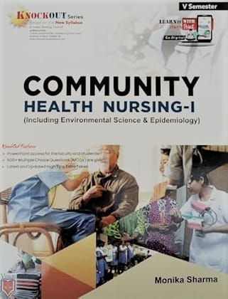 Community Health Nursing - I ( Including Environmental Science & Epidemiology ) 1st Edition 2024 Community Health Nursing - I ( Including Environmental Science & Epidemiology ) 1st Edition 2024