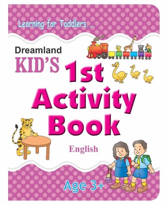 English Kid'S Activity Book Age 3+ - 1St Activity Book (Kid'S Activity Books) [Paperback] Dreamland Publications [Paperback] Dreamland Publications