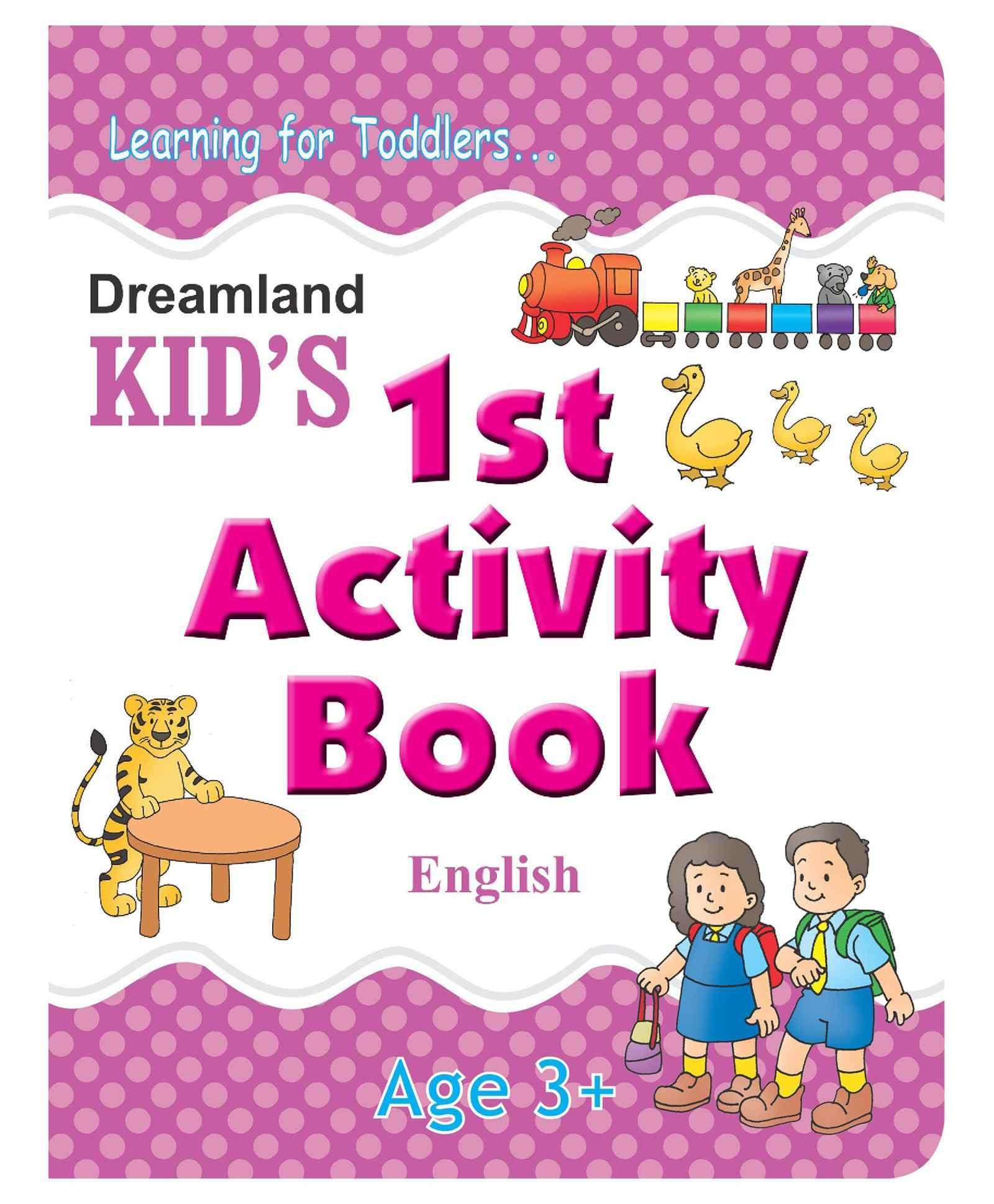 English Kid'S Activity Book Age 3+ - 1St Activity Book (Kid'S Activity Books) [Paperback] Dreamland Publications [Paperback] Dreamland Publications