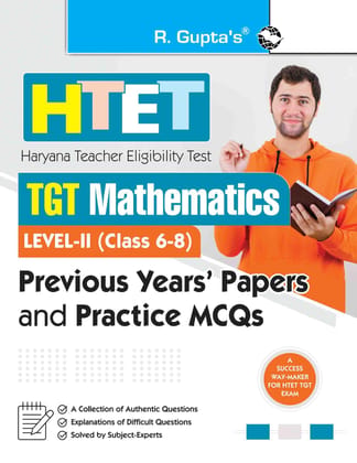 HTET (TGT- Mathematics) Previous Years' Papers & Practice MCQs (Level-2) (R-2171) HTET (TGT- Mathematics) Previous Years' Papers & Practice MCQs (Level-2) (R-2171)