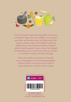 Flavours of India: Heirloom Recipes from India’s Kitchens Flavours of India: Heirloom Recipes from India’s Kitchens