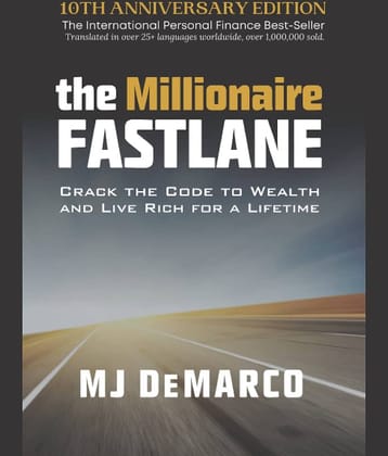The Millionaire Fastlane Paperback – 4 December 2011
