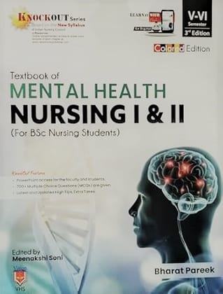 Textbook Of Mental Health Nursing 1 &II : BSC Nursing Students for ( V & VI ) 3rd Edition 2024
