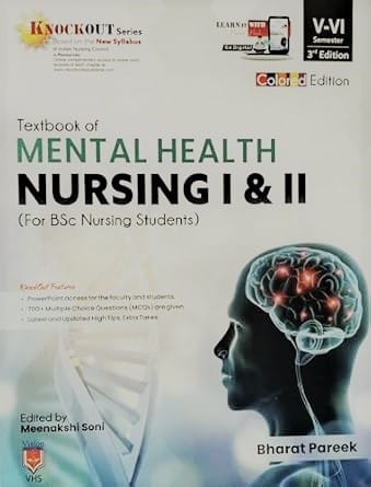 Textbook Of Mental Health Nursing 1 &II : BSC Nursing Students for ( V & VI ) 3rd Edition 2024