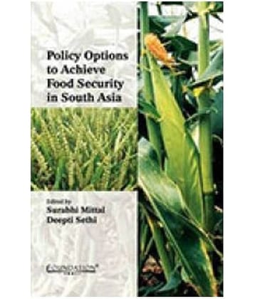 Policy Options To Achieve Food Security In South Asia