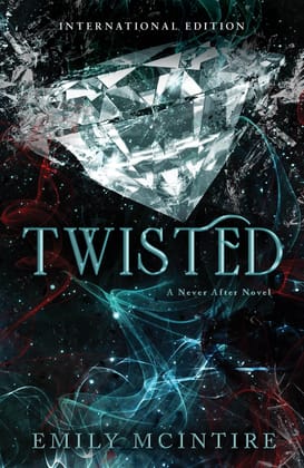 Twisted (Never After, #4)