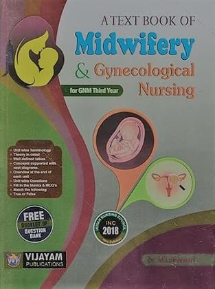 A Textbook of Midwifery & Gynaecology: for GNM Third Year 2025