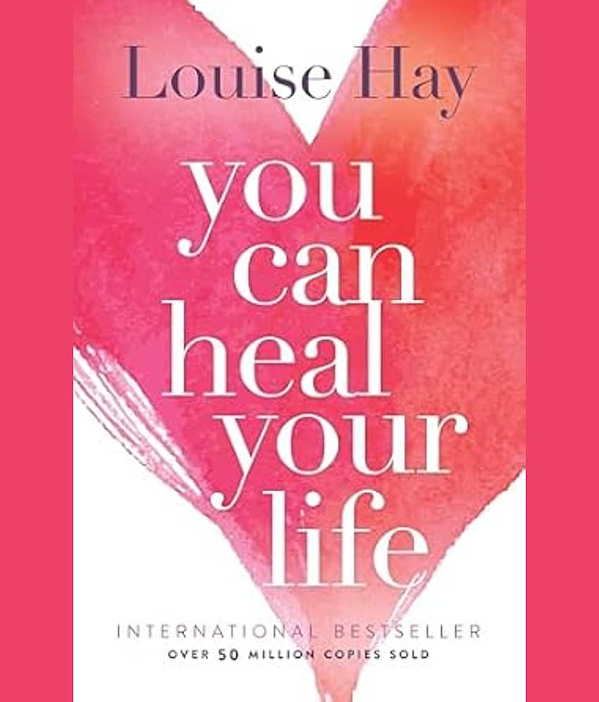 You Can Heal Your Life Paperback – 31 March 2008