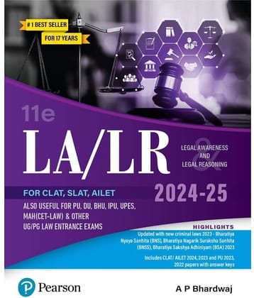 LA/LR Legal Awareness and Legal Reasoning (2024-25) for CLAT, SLAT, AILET also useful for PU, DU, BHU, IPU, UPES, MAH(CET-LAW), & Other UG/PG LAW Entrance Exams, 11th Edition
