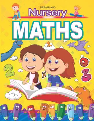 Nursery Maths Book for Age 2- 5 Years | Early Learning Books [Paperback] Dreamland Publications