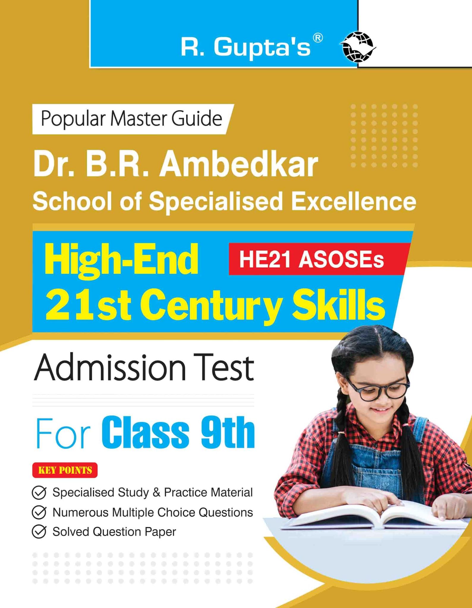 Dr. B.R. Ambedkar School of Specialised Excellence: High-End 21st Century Skills (Class 9th) Admission Test Guide [Paperback] [Feb 06, 2025] RPH Editorial Board