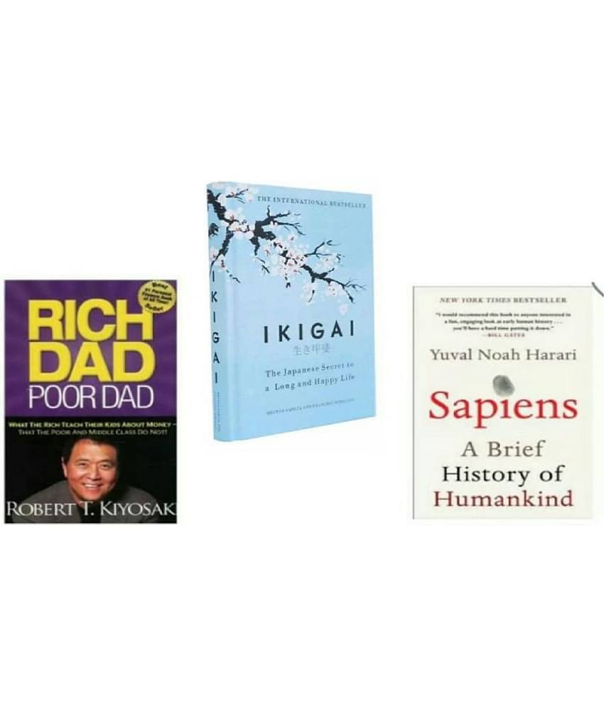 (combo of three Sapiens , IKIGAI & Rich dad)