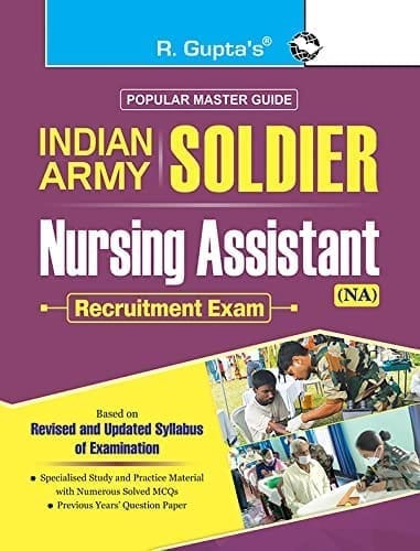 Indian Army: Soldier (Nursing Assistant - NA) Recruitment Exam Guide [Paperback] [Nov 12, 2024] RPH Editorial Board