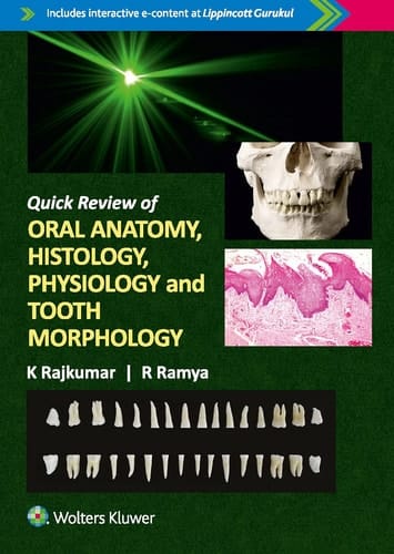 Quick Review of Oral Anatomy, Histology, Physiology and Tooth Morphology 2018
