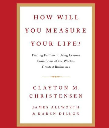 How Will You Measure your Life? Paperback 10 May 2012