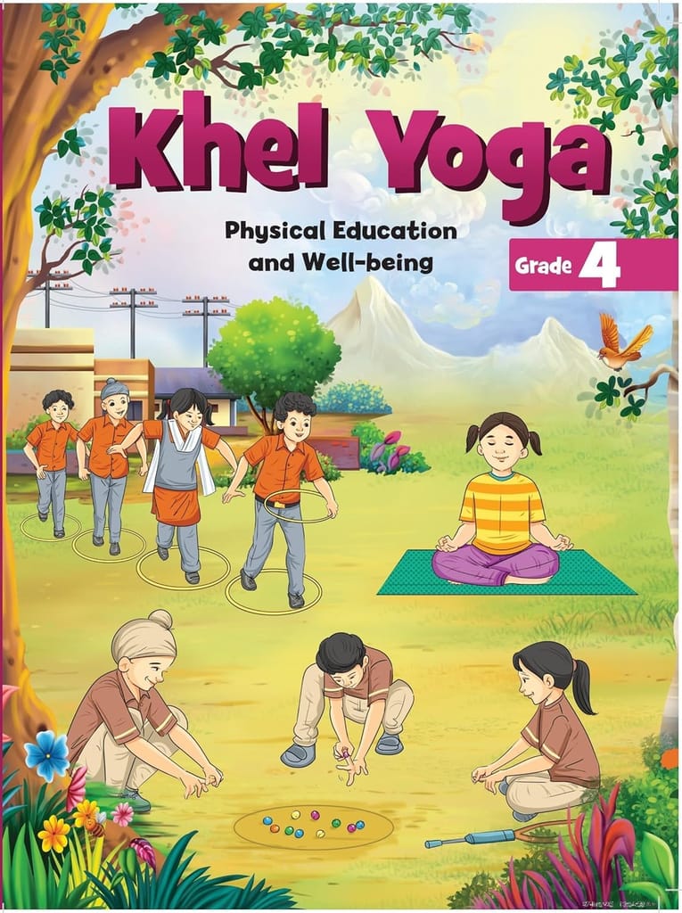 Khel Yoga Physical Education and Well-being Textbook, Grade 4 - Sports and Fitness Equipment | Buy online on ZillyBuy