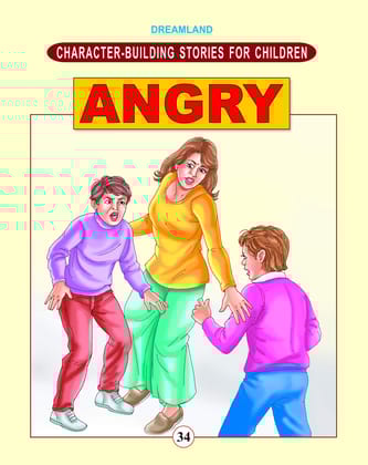 34. Character Building - Angry [Paperback] Dreamland Publications