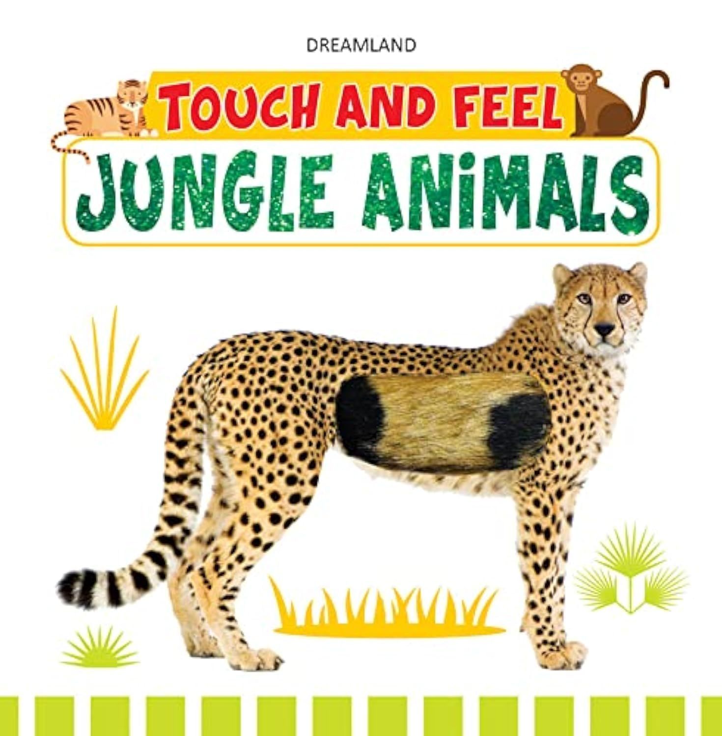 Touch And Feel - Jungle Animals [Board book] Dreamland Publications