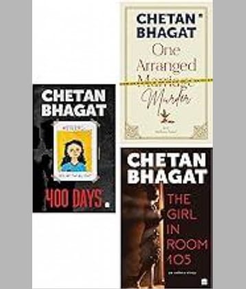 Chetan Bhagat (Set of 3 Books : The GIRL IN ROOM 105, 400 DAYS,ONE ARRANGED MURDER)