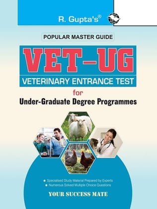 VET-UG: Veterinary Entrance Test for Under-Graduate Degree Programmes Guide [Paperback] [Feb 01, 2025] RPH Editorial Board