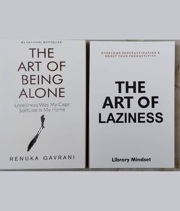 The Art Of Being Alone + The Art of Laziness