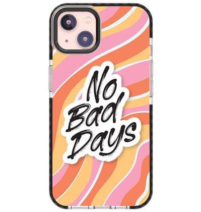 No Bad Days-iPhone 15 Pro Max / Black