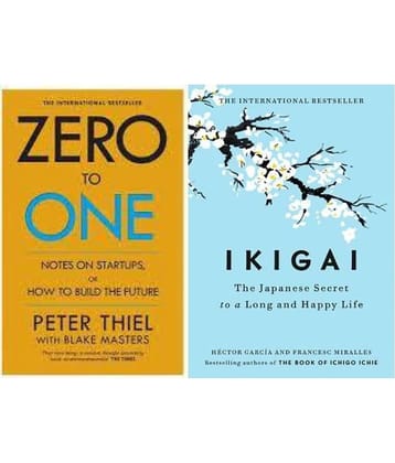 Zero To One + Ikigaiii (Paperback, Garcia Hector, Peter Thiel)  (Paperback, Garcia Hector, Peter Thiel)