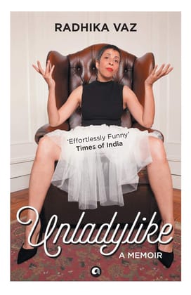 Unladlylike : A Memoir Unladlylike : A Memoir