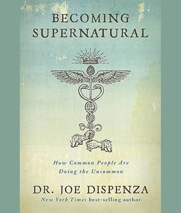 Becoming Supernatural: How Common People Are Doing the Uncommon Paperback – 8 December 2017