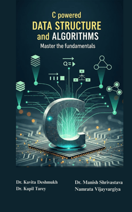 C-Powered Data Structures & Algorithms: Master the Fundamentals