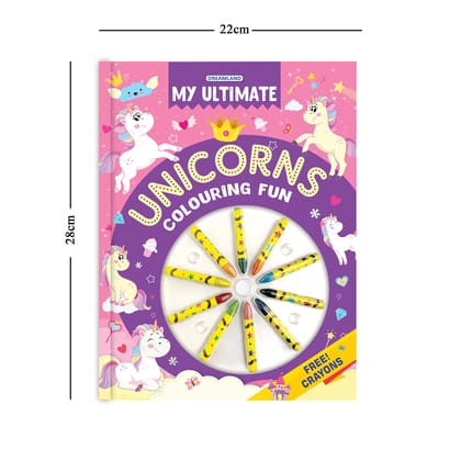My Ultimate Unicorns Colouring Fun Book with Free Crayons [Paperback] Dreamland Publications