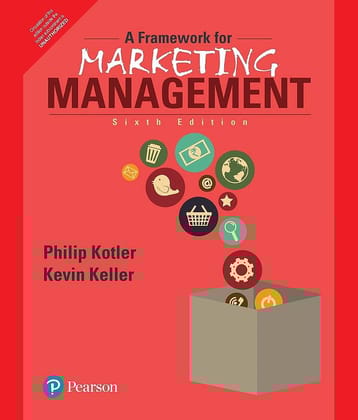 A Framework for Marketing Management, Global Edition, 6/e