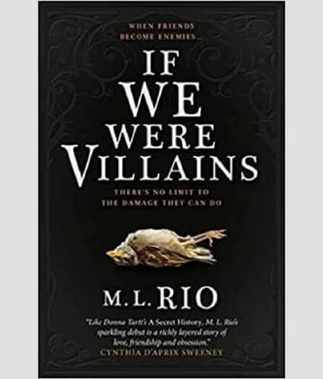 If We Were Villains: The Sensational TikTok Book Club pick  (English, Paperback, Rio M. L.)