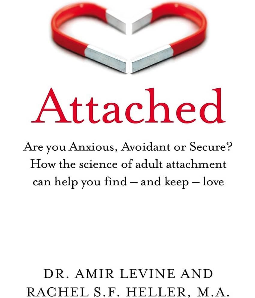 Attached By Amir Levine & Rachel Heller (English, Paperback)