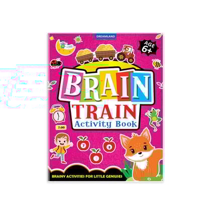 Brain Train Activity Book for Kids Age 6+ - With Colouring Pages, Mazes, Puzzles and Word searches Activities [Paperback] Dreamland Publications