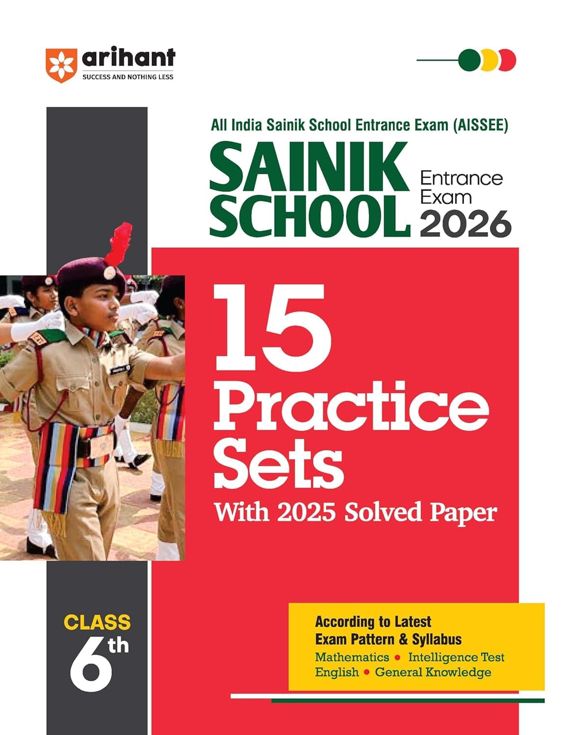 All India Sainik School Entrance Exam Guide 2026 for Class 6, 15 Practice Sets with 2025 Solved Paper [Paperback] [Oct 30, 2024] Arihant