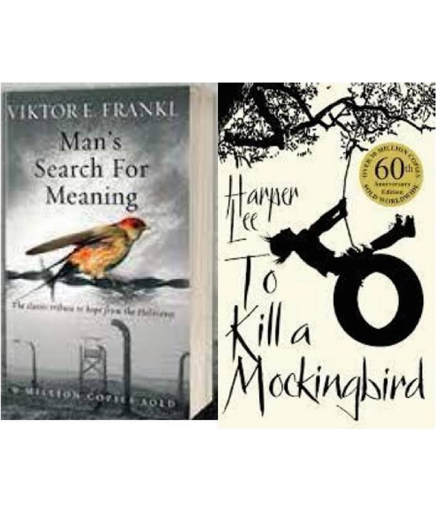 COMBO OF 2 BOOKS MAN'S SEARCH FOR MEANING AND TO KILL A MOCKINGBIRD (English, Paperback,Lee Harper/Frankl Viktor E.)