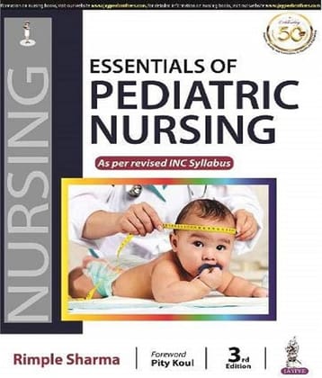 Essentials of Pediatric Nursing as per revised INC Syllabus by Rimple Sharma