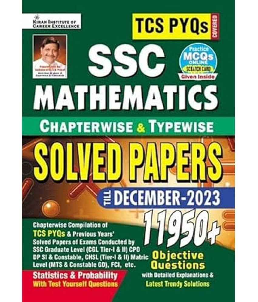 SSC TCS PYQs Mathematics Chapterwise & Typewise Solved Papers 11950+ Till - December 2023 (Stat. & Probab.) (Detailed & Short Sol.):Tcs Pyqs of Cgl;Cpo;Chsl;Mts;DP,GD Covered (English Medium)(4599) Paperback – 16 December 2023