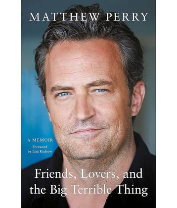 Friends, Lovers and the Big Terrible Thing
