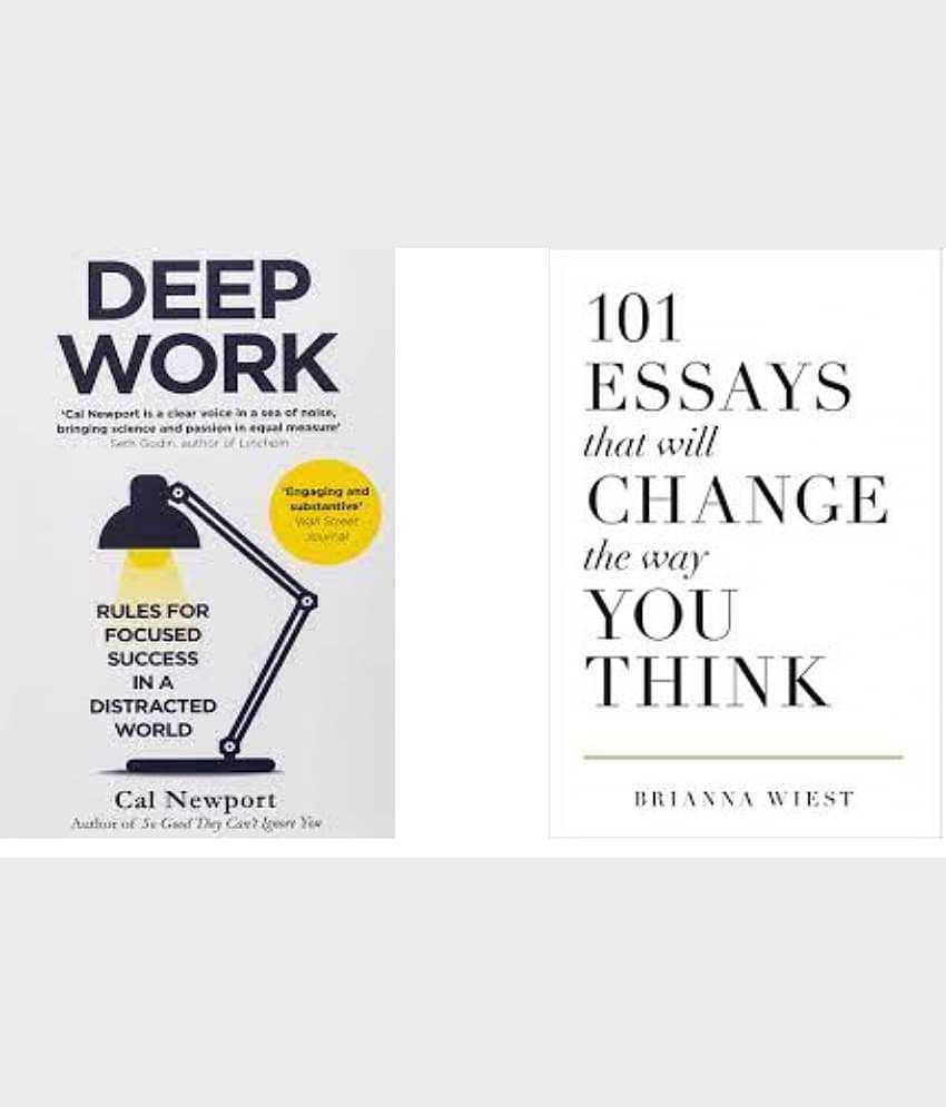 Deep work + 101 essays that will change the way you think