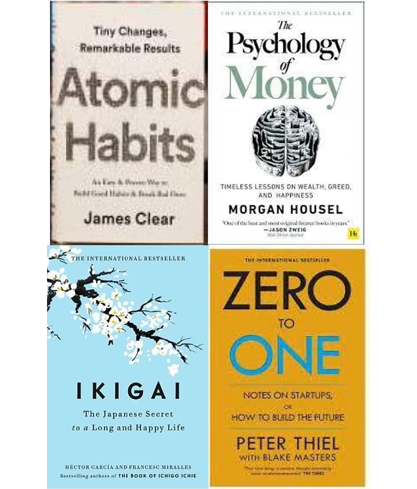 Atomic Habits + The Psychology of Money + Ikigai + Zero To One